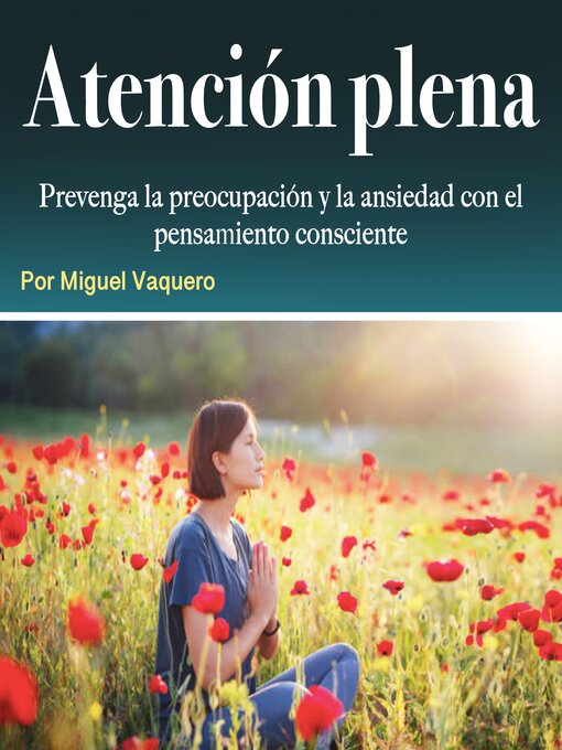 Title details for Atención plena by Miguel Vaquero - Available